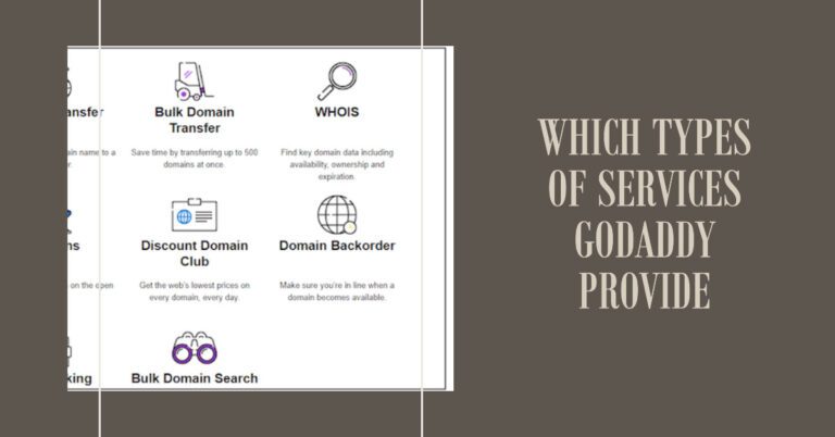 Which Types Of services Godaddy Provides?