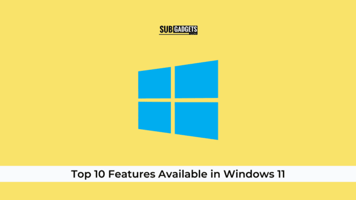 features in Windows 11